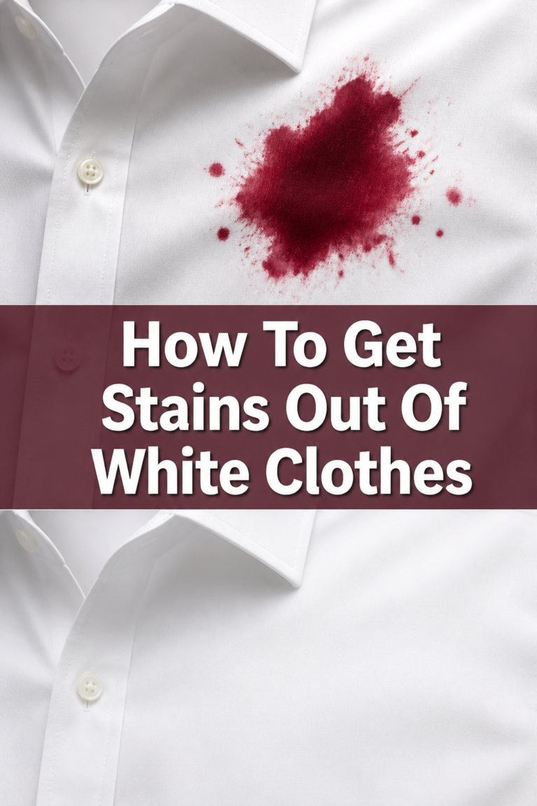 📌 How To Get Stains Out Of White Clothes