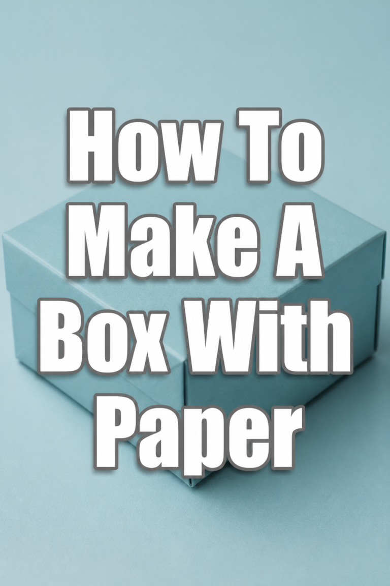 📦 How To Make A Box With Paper