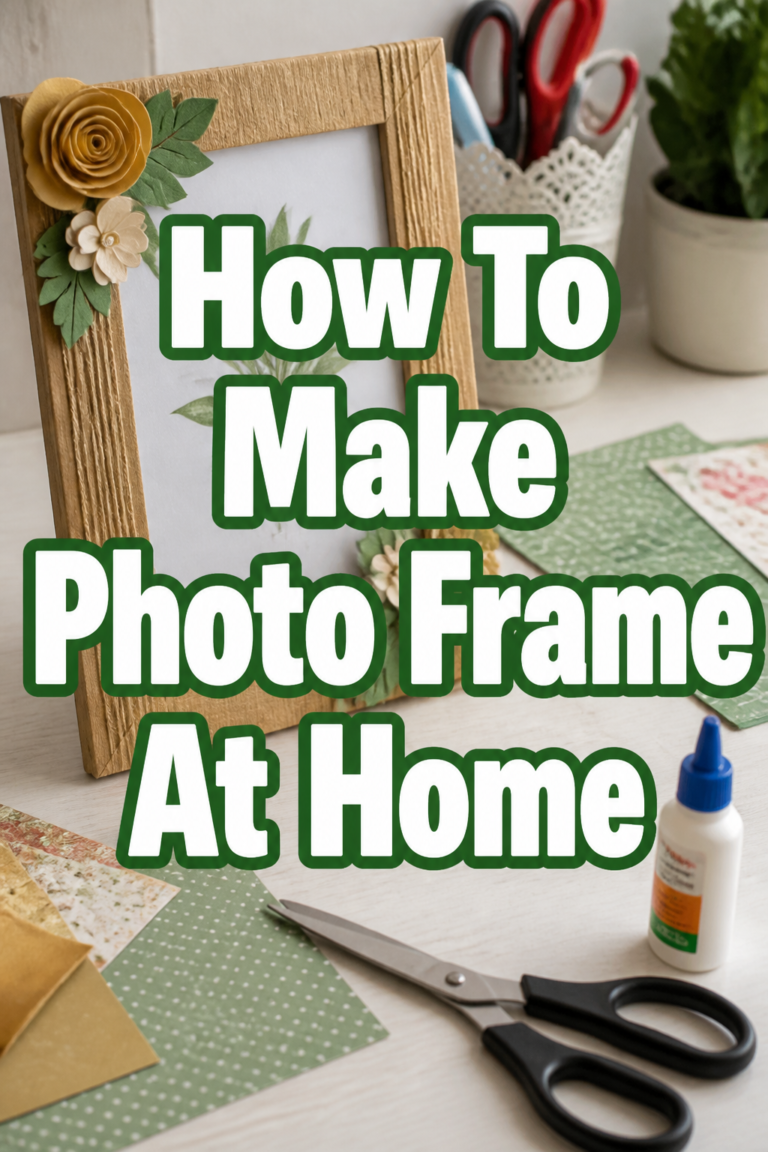 🖼️ How To Make Photo Frame At Home